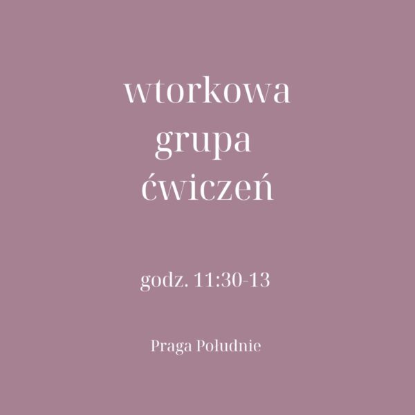 wtorkowa grupa ćwiczeń